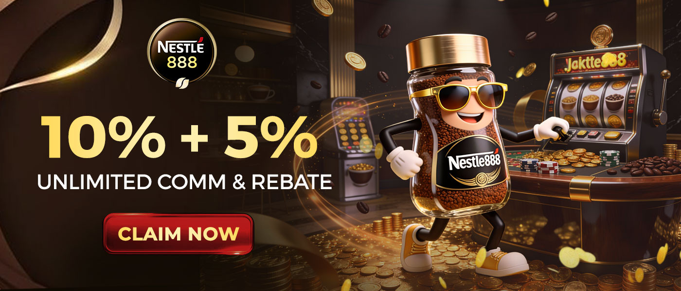 Nestle888 10% plus 5% unlimited commission and rebate